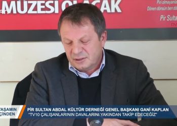 078 – 2019-01- 19 – YASAMIN ICIMDEN PİR SULTANABDAL KÜLTÜR DERNEGİGENEL BAŞKANIGANİKAPLAN 1V10 ÇALIŞANLARININ DAVAL