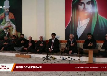 125 – 2019-02-28 – CANA YANSIYANLAR – KARAPINAR CEMEVİHIZIR CEMİADIYAMAN 27.02.2019