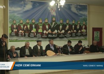 013 – 2019-03-03 – CANA YANSIYANLAR – HIZIR CEMİERKANI- NARLI CEMEVİMARAŞ 02.02.2019
