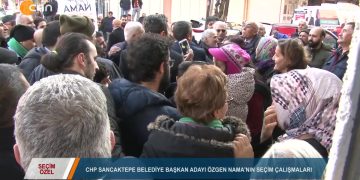 073 – 2019-03- 11 – SEÇİM ÖZEL CHP SANCAKTEPE ÖZGEN NAMA 11 03 2019