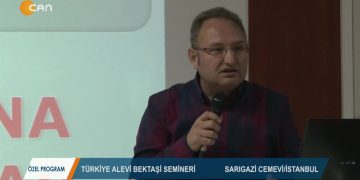 117 – 2019-03- 17 – ÖZEL PROGRAM – TÜRKİYEALEVİBEKTAŞiSEMİNERİ17.03,.2019