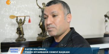 231 – 2019-03-31 – SEÇİME DOGRU – CAFER KOLUMAN PSAKD DİYARBAKIR – 30.03.2019