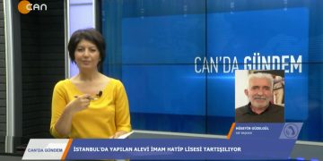 088 – 2019-05- 14 – CAN’DA GÜNDEM – NİLGÜN METE 13.05.2019