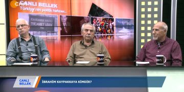 117 – 2019-05- 18 – CANU BELLEK -İBRAHİM SİNEMİLLİOGLU -İBRAHİM KAYPAKKAYA OLAYI 17.05.2019