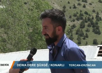 097 – 2019-06- 15 – TEBERİK – ALİŞEKER – DEWA DERE ŞÜXGE – TERCAN ERZİNCAN 14.06.2019