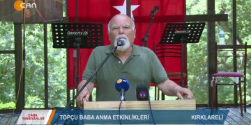 147 – 2019-06-21 – CANA YANSIYANLAR – AYHANAYDIN – TOPÇU BABA ANMA ETKİNLİKLERİ-KIRKLARELİ 20.06.2019