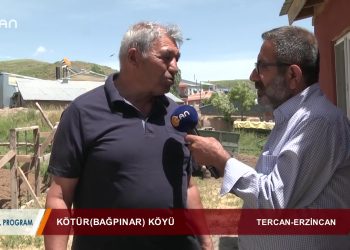 185 – 2019-06-26 – ÖZEL PROGRAM – ERZİNCAN KOTUR KÖYÜ – 24 06 2019