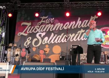 213 – 2019-06-30 – CANA YANSIYANLAR – AVRUPA DİDF FESTİVALİ 2 .BÖLÜM 29.06.2019