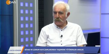 047 – 2019-07-06 – CAN’DA GUNDEM – NİLGÜNIMETE – SERVET DEMiR 05.07.2019