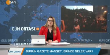 065 – 2019-07- 10 – GÜN ORTASI – ELİF SONZMANCI- 09 07 2019