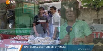 110 – 2019-07- 16 – CANA YANSIYANLAR – ŞAH MUHAMMED TÜRBESİETKİNLİGİ 15.07.2019