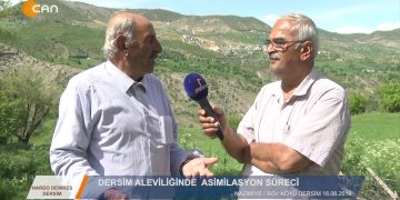 111 – 2019-07- 16 – HARDO DEWRES DERSiM – SÜLEYMANATEŞ – DERSİMALEVİLERİASİMİLASYON SÜRECİNDE
