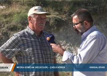 132 – 2019-07- 19 – TEBERİK – MEZRA GOMİCAN – KEÇECİLER ÇAGLICAÖREN – KANGAL SİVAS – 19.07.2019