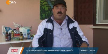 181 – 2019-07-27 – VASAMIN İÇİNDEN – KOÇGİRİ’NİN DOGASINIRESMEDEN – AYDIN KARAGÖZ