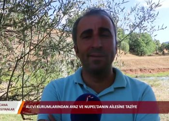 028 – 2019-08-07 – CANA YANSIYANLAR ALEViKURUMLAR!ADFE NUPELDA &AYAZ’INAİLESiNE TAZiYE DERSİM 05 08 2019