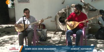 052 – 2019-08- 11 – CANA YANSIYANLAR DEMİR DEDE DEMİMUHABBETTİ 10 08 2019