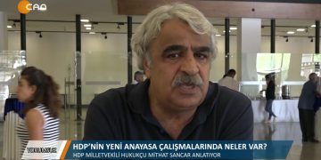 086 – 2019-08- 15 – YORUMSUZ – MİTHAT SANCAR HDP’NINANAYASA ÇALIŞMALARINIANLATIYOR 15.08.2019