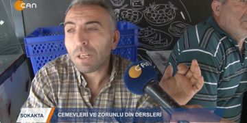 105 – 2019-08- 18 – SOKAKTA – ALEVİLİK VE ZORUNLU DİN DERSLERİ 17.08.2019