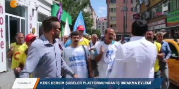109 – 2019-08-28 – YORUMSUZ – KESK DERSİM ŞUBELER PLATFORMU’NDANİŞ BIRAKMA EYLEMİ 28.08.2019