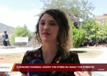113 – 2019-08- 19 – YORUMSUZ – ELEONORE FOURNİAU DOGAYIYOK ETMEK BU INANCI YOK ETMEKTİR 19.08.2019