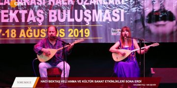 117 – 2019-08- 19 – YORUMSUZ – Hacı Bektaş VeliEtkinlikleriSon Buldu 19.08.2019