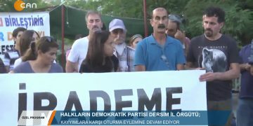124 – 2019-08-30 – ÖZEL PROGRAM – HDP DERSİMİL ÖRGÜTÜ OTURMA EYLEMİYAPIYOR 29.08.2019