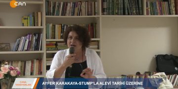 135 – 2019-08-31 – CANA VANSIVANLAR – AYFER KARAKAVA ALEVILIK TARiHi 30.08.2019