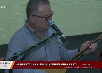 055 – 2019-09- 11 – CANA YANSIYANLAR – WUPPERTAL CEM EVİMUHARREM MUHABBETİ 1.BÖLÜM – 10.09.2019