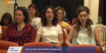 118 – 2019-09- 19 – ÖZEL PROGRAM – MEDİNE MERAL – RUHİSU DOSTLAR KOROSU ÇALIŞMALARI 18.09.2019