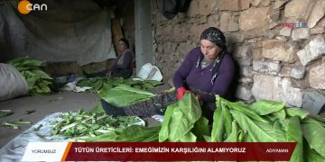 002 – 2019- 10-01 – YORUMSUZ -Tütün ÜreticileriEmeğimizin KarşılığınıAlamıyoruz – 30.09.2019