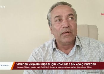 033 – 2019- 10-06 – YORUMSUZ – Yeniden yaşamın inşa>ı için köyüne 6 bin ağaç dikecek 05.10.2019