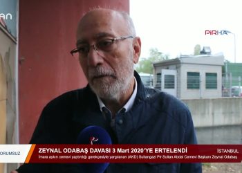 056 – 2019- 10- 10 – YORUMSUZ – ZeynalOdabaş davası 3 Mart 2020’ye ertelendi09.10.2019