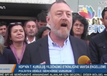 120 – 2019- 10- 18 – POLİSTEN VEKİLE_ ‘GEREKİRSEVURURUM’