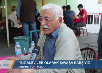 123 – 2019- 10- 15 – “BİZ ALEVİLER OLARAK SAVAŞA KARŞIYIZ”
