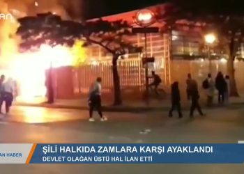 157 – 2019- 10-20 – ŞİLİ’DE HALK ZAMLARA KARŞIAYAKLANDI