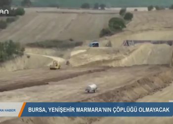 172 – 2019- 10-20 – “BURSA, YENİŞEHİR MARMARA’NIN ÇÖPLÜGÜ OLMAYACAK”