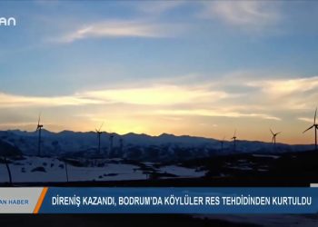 173 – 2019- 10-20 – DİRENİŞ KAZANOI,BODRUM’DA KÖYLÜLER RES TEHTİDİNDEN KURTULDU