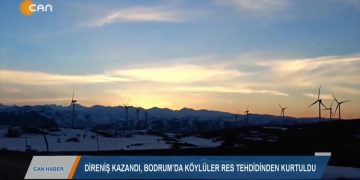 173 – 2019- 10-20 – DİRENİŞ KAZANOI,BODRUM’DA KÖYLÜLER RES TEHTİDİNDEN KURTULDU