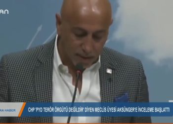 215 – 2019- 10-26 – CHP ‘PYDTERÖR ÖRGÜTÜ DEGİLDİR’ DİYEN MECLİS ÜYESİAKSÜNGER’EİNCELEME BAŞLATTI