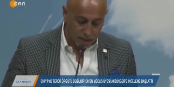 215 – 2019- 10-26 – CHP ‘PYDTERÖR ÖRGÜTÜ DEGİLDİR’ DİYEN MECLİS ÜYESİAKSÜNGER’EİNCELEME BAŞLATTI