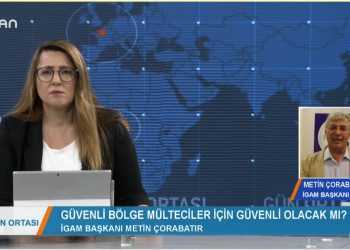 246 – 2019- 10-28 – GÜVENLİBÖLGE MÜLTECİLERİÇİN GÜVENLİOLACAK MI