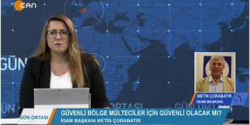 246 – 2019- 10-28 – GÜVENLİBÖLGE MÜLTECİLERİÇİN GÜVENLİOLACAK MI