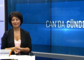 274 – 2019- 10-31 – CAN’DA GÜNDEM – NİLGÜN METE 31.10.2019