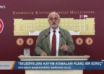 123 – 2019- 11- 18 – “BELEDİYELERE KAYYIMATAMALAR!PLANLI BİR SÜREÇ”