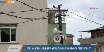 125 – 2019- 11- 18 – EZAN BASKISITEHDİTLERLE SÜRÜYOR