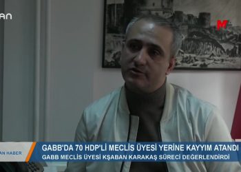 051 – 2019- 12-07 – GABB’DA 70 HDP’Lİ MECLİS ÜYESİ YERİNE KAYYIM ATANDI