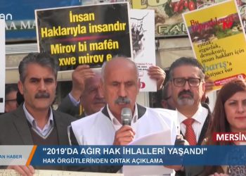 085 – 2019- 12- 11 – “2019’DA AGIR HAKİHLALLERİYAŞANDI”