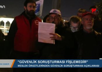 207 – 2019- 12-22 – “GÜVENLİK SORUŞTURMASI FİŞLEMEDİR”