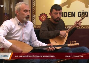 290 – 2019- 12-30 – ÖZEL PROGRAM – AKD EREGLİ ZAKİRLER 29.12.2019
