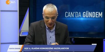 CAN”DA GÜNDEM – VELİ HAYDAR GÜLEÇ 21.02.2020